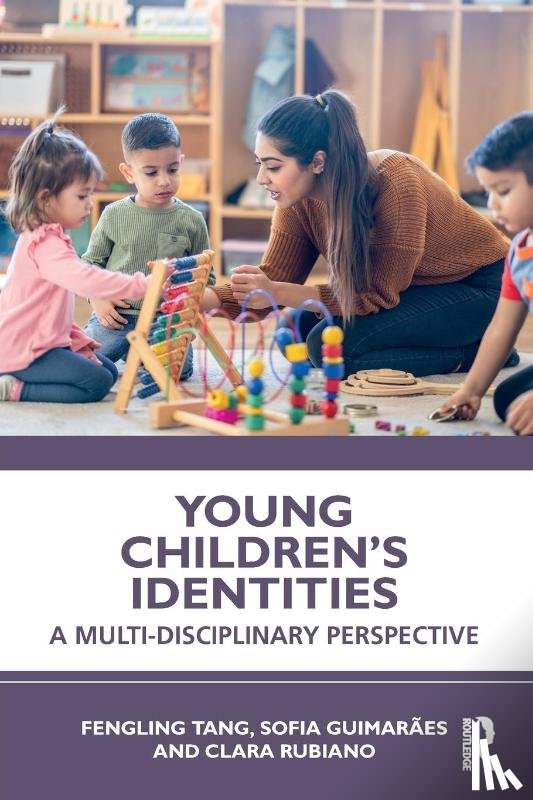 Tang, Fengling, Guimaraes, Sofia (University of Porto, Rubiano, Clara - Young Children's Identities