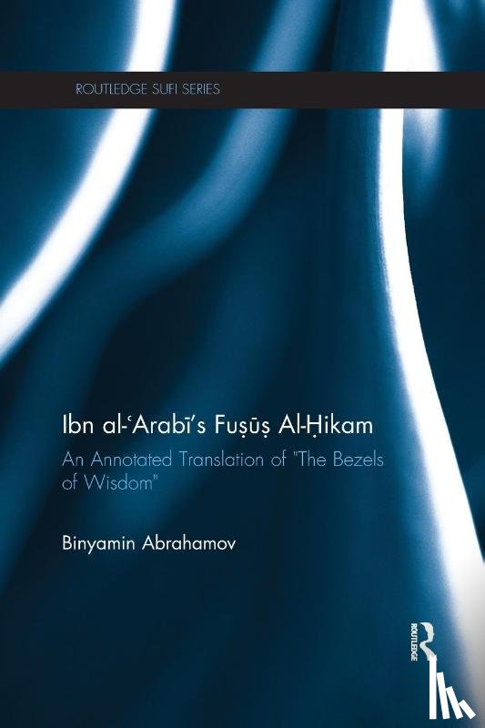 Abrahamov, Binyamin - Ibn Al-Arabi's Fusus Al-Hikam