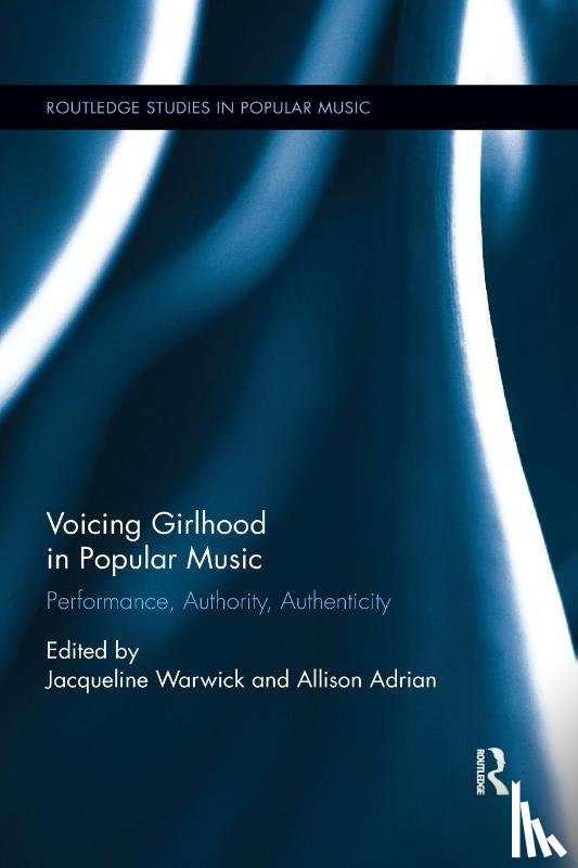  - Voicing Girlhood in Popular Music