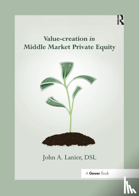 Lanier, John A. - Value-creation in Middle Market Private Equity