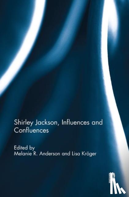  - Shirley Jackson, Influences and Confluences