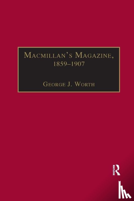 Worth, George J. - Macmillan?s Magazine, 1859?1907
