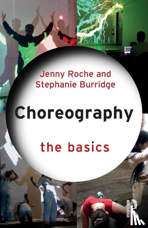 Roche, Jenny, Burridge, Stephanie - Choreography: The Basics