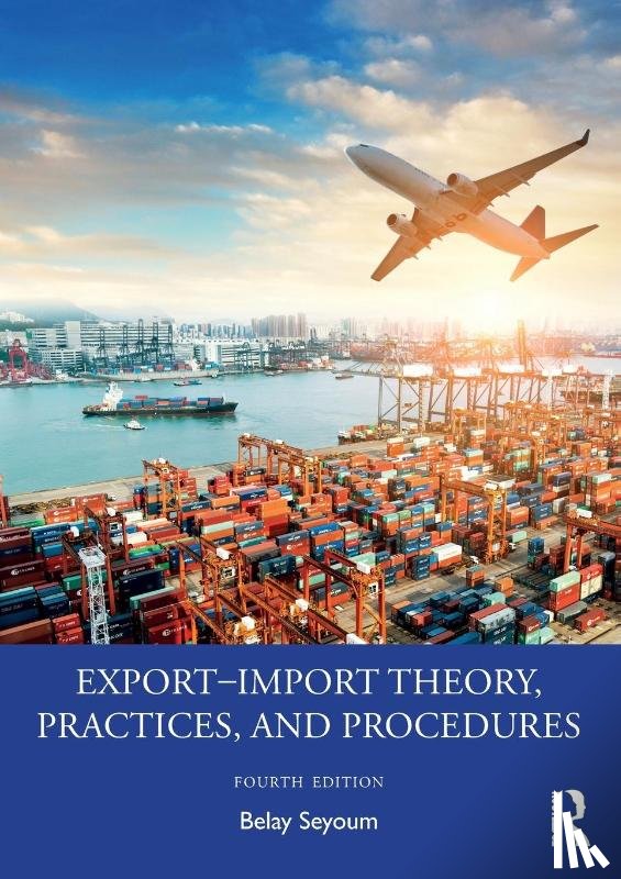Seyoum, Belay (Nova Southeastern University - Export–Import Theory, Practices, and Procedures
