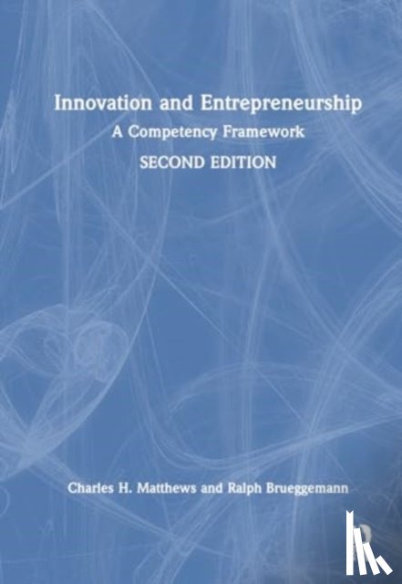 Brueggemann, Ralph F. (University of Cincinnati, Matthews, Charles H. (University of Cincinnati - Innovation and Entrepreneurship