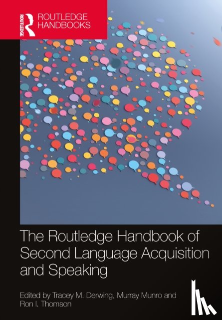  - The Routledge Handbook of Second Language Acquisition and Speaking