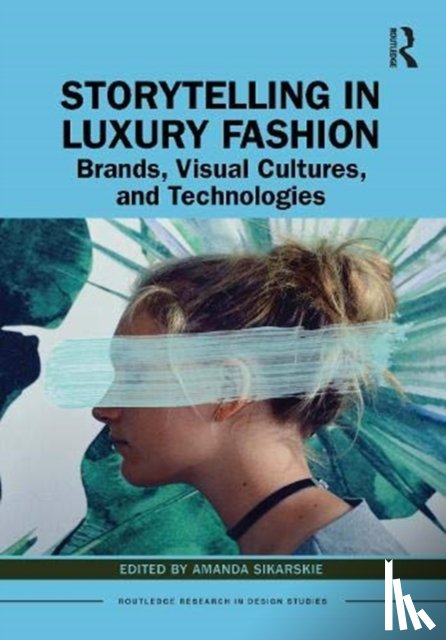  - Storytelling in Luxury Fashion