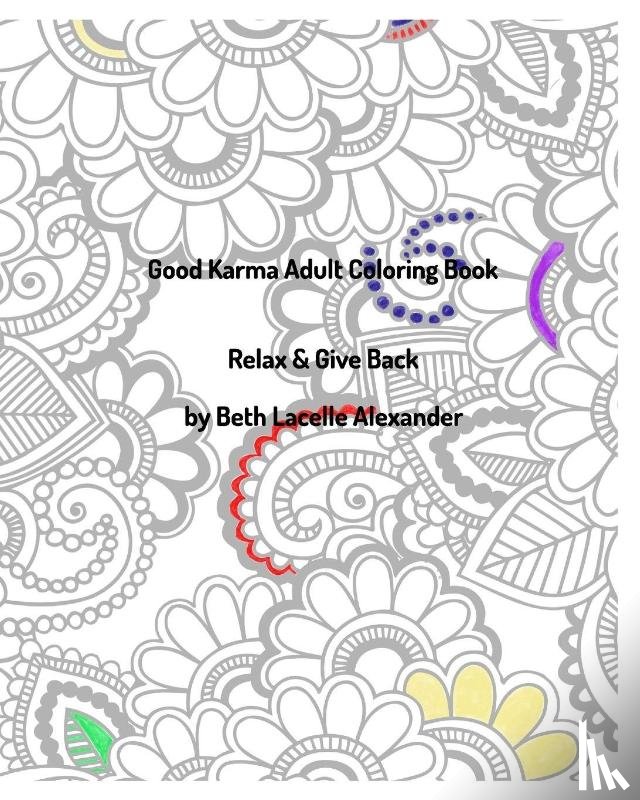 Alexander, Beth Lacelle - Good Karma Adult Colouring Book