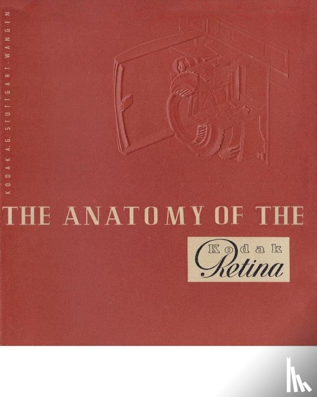 Jentz, Dr David L - The Anatomy of the Kodak Retina 2nd ed.