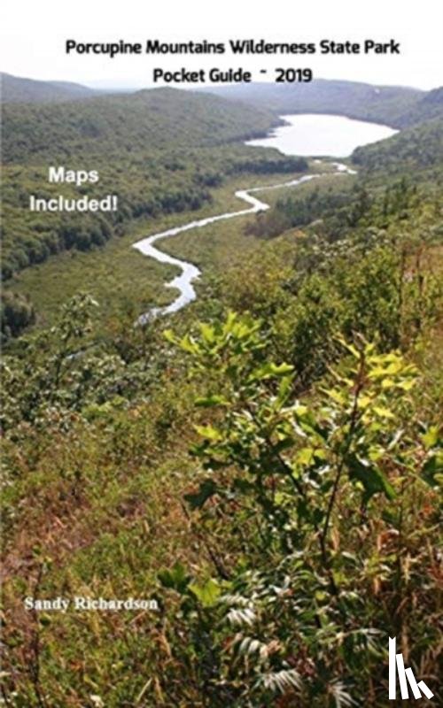 Richardson, Sandy - Porcupine Mountains Wilderness State Park Pocket Guide 2019