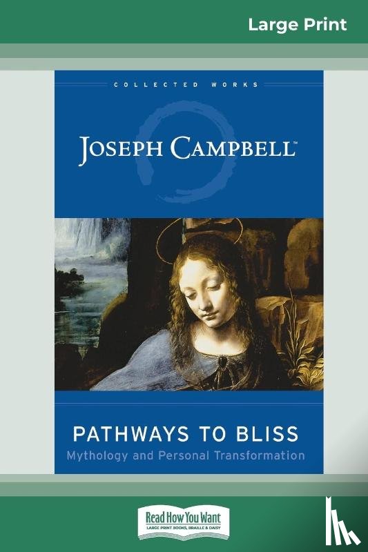 Campbell, Joseph - Pathways to Bliss