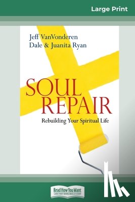 Vanvonderen, Jeff, Ryan, Dale, Ryan, Juanita - Soul Repair