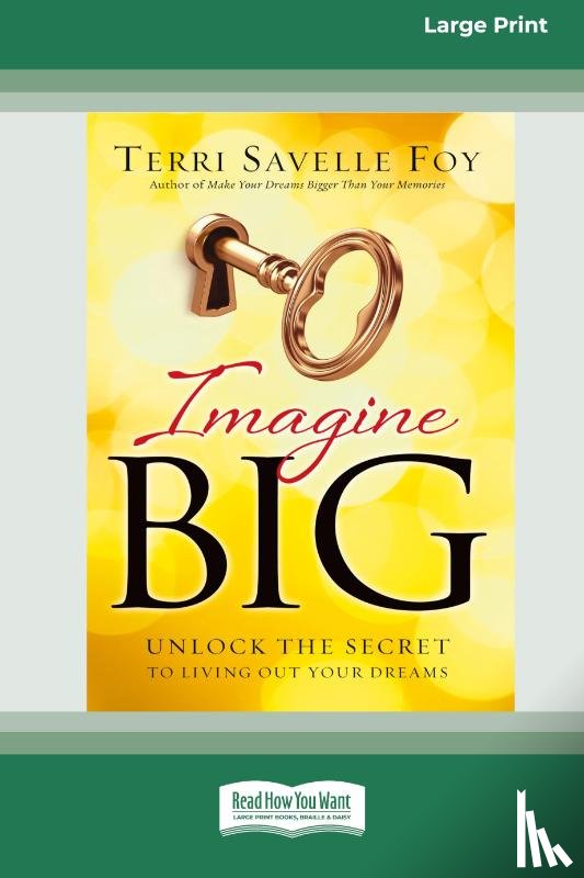 Foy, Terri Savelle - Imagine Big