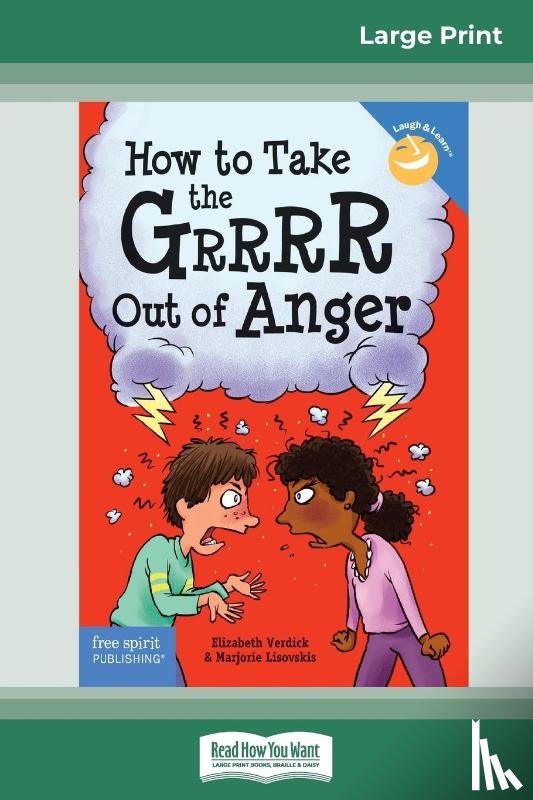 Verdick, Elizabeth, Lisovskis, Marjorie - How to Take the Grrrr Out of Anger