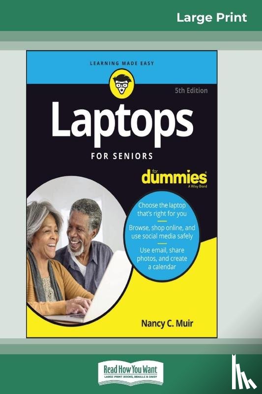 C Muir, Nancy - Laptops For Seniors For Dummies, 5th Edition (16pt Large Print Edition)