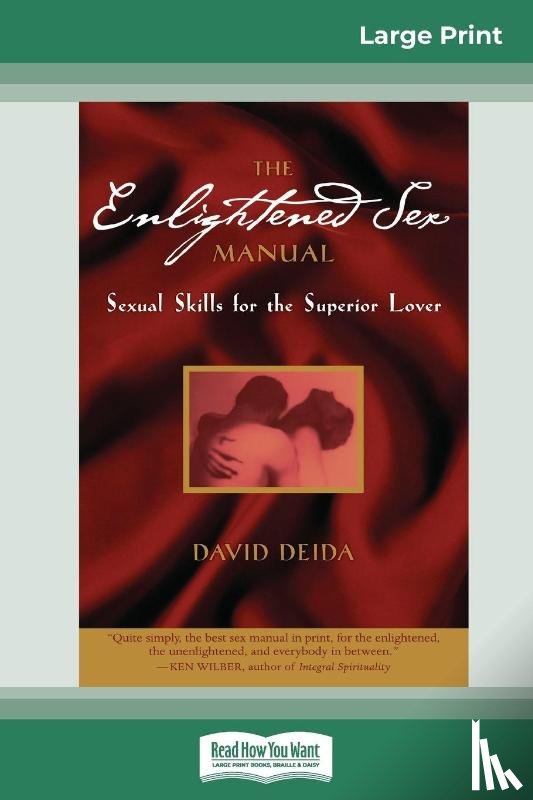 Deida, David - The Enlightened Sex Manual (16pt Large Print Edition)
