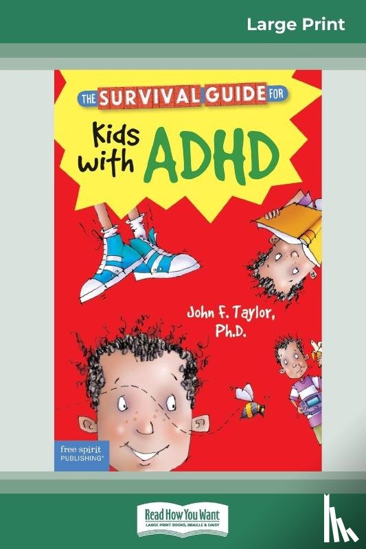 Taylor, John F - The Survival Guide for Kids with ADHD