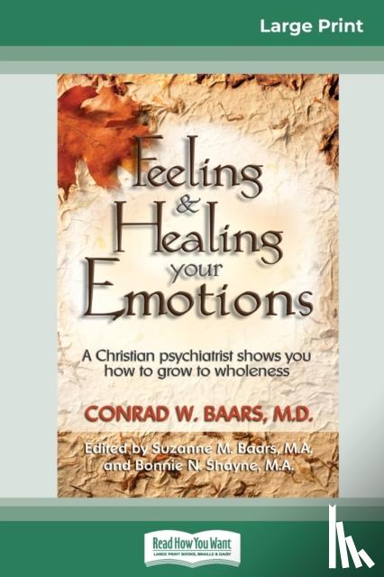 Baars, Conrad W - Feeling and Healing Your Emotions