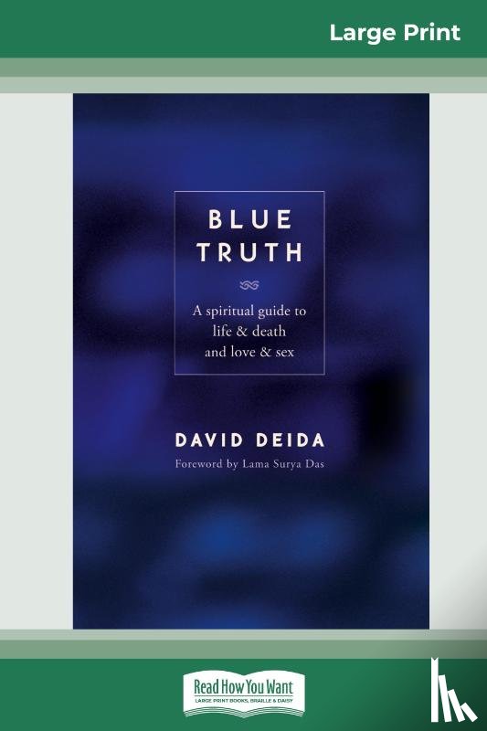 Deida, David - Blue Truth (16pt Large Print Edition)