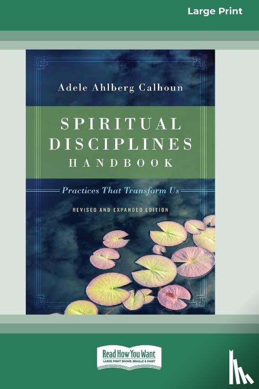 Calhoun, Adele Ahlberg - Spiritual Disciplines Handbook