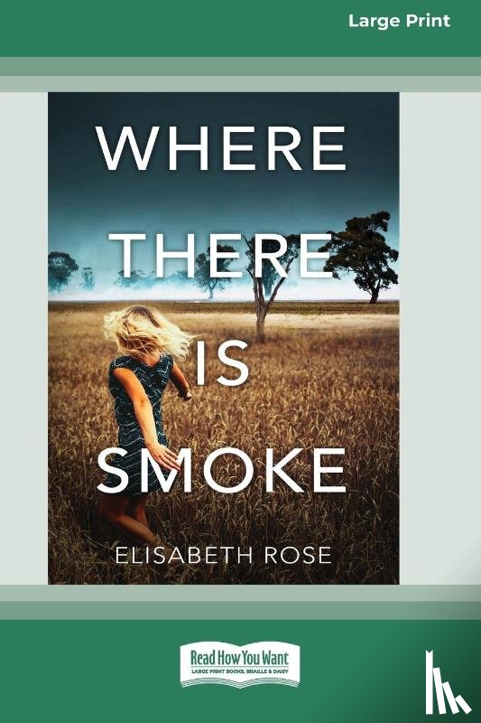 Rose, Elisabeth - Where There Is Smoke