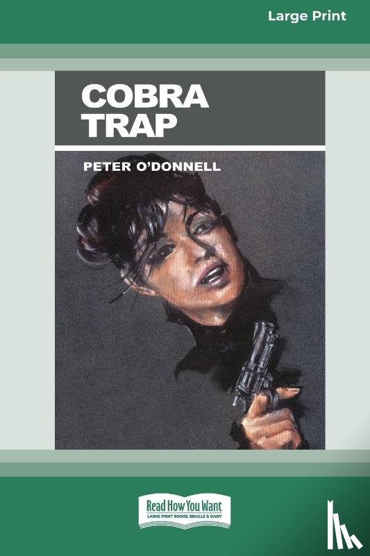 O'Donnell, Peter - Cobra Trap (16pt Large Print Edition)