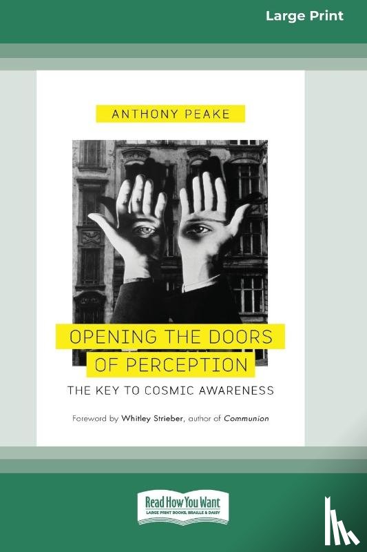 Peake, Anthony - Opening the Doors of Perception