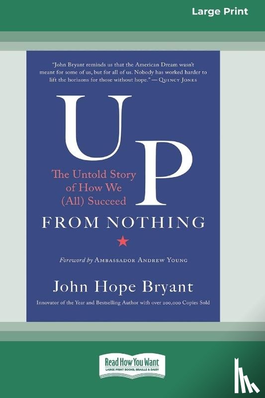 Bryant, John Hope - Up from Nothing