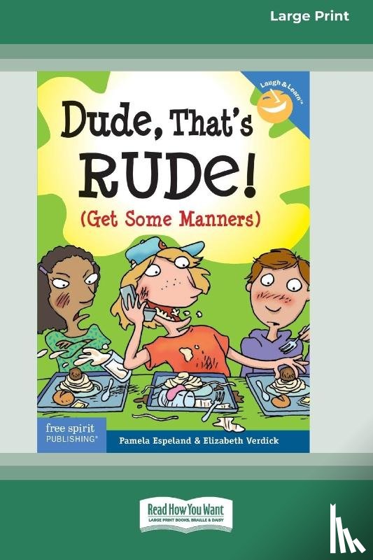 Espeland, Pamela, Verdick, Elizabeth - Dude, That's Rude!
