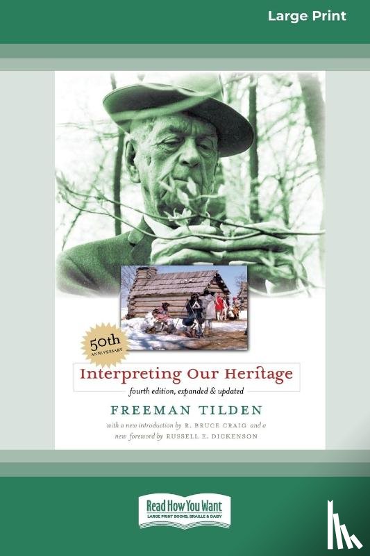Tilden, Freeman - Interpreting Our Heritage