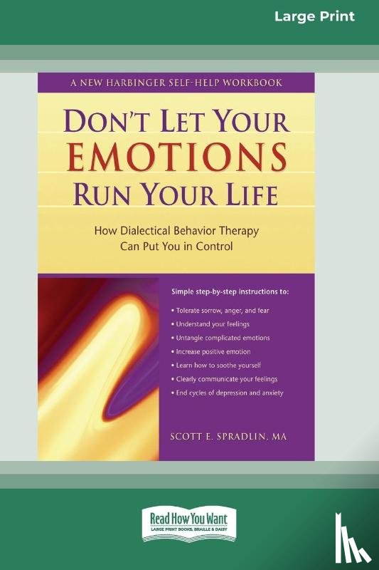 Spradlin, Scott E - Don't Let Your Emotions Run Your Life (16pt Large Print Edition)