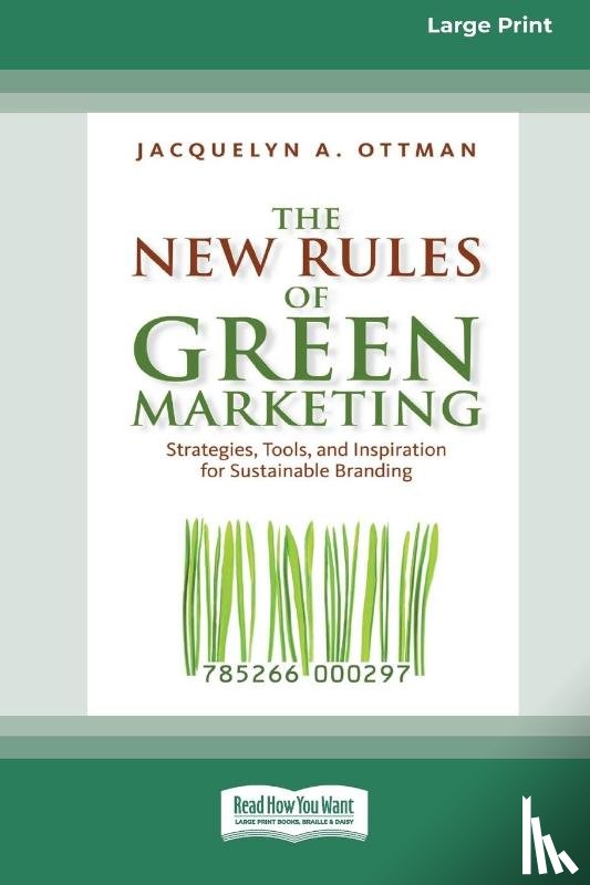 Ottman, Jacquelyn - The New Rules of Green Marketing