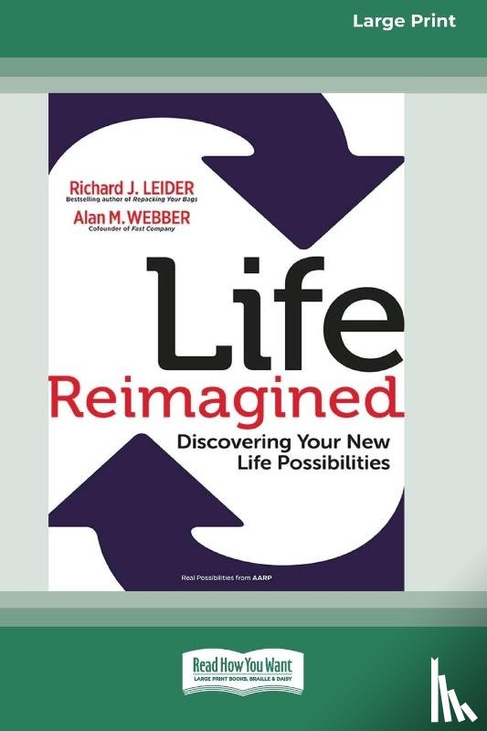 Leider, Richard J, Webber, Alan M - Life Reimagined