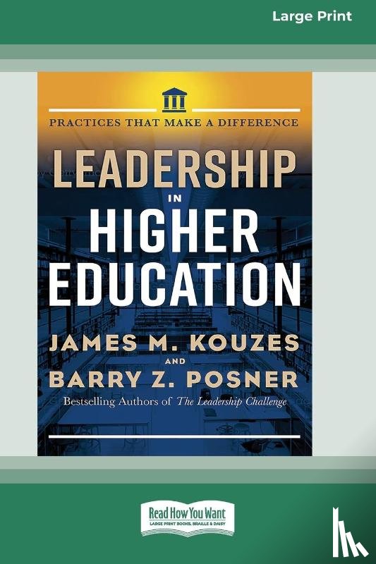 Kouzes, Jim, Posner, Barry - Leadership in Higher Education