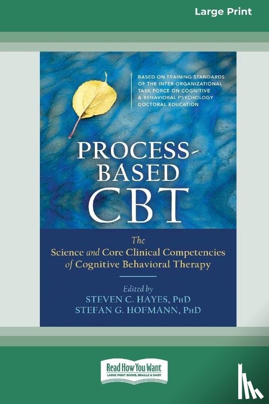 Hayes, Steven C., Hofmann, Stefan G. - Process-Based CBT