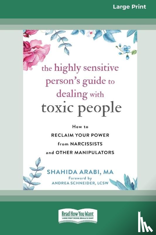Arabi, Shahida - The Highly Sensitive Person's Guide to Dealing with Toxic People