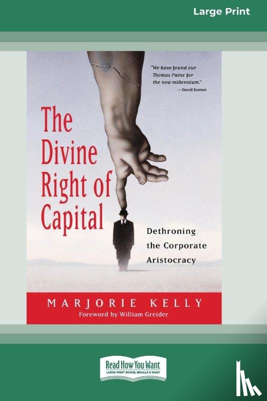 Kelly, Marjorie - The Divine Right of Capital