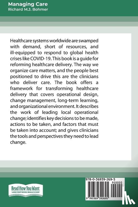 Bohmer, Richard M J - Managing Care