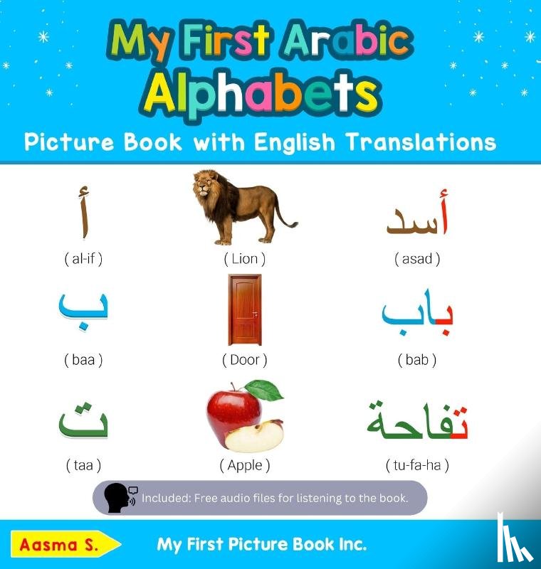 S, Aasma - My First Arabic Alphabets Picture Book with English Translations
