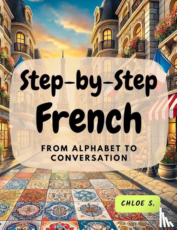 S., Chloe - Step-by-Step French