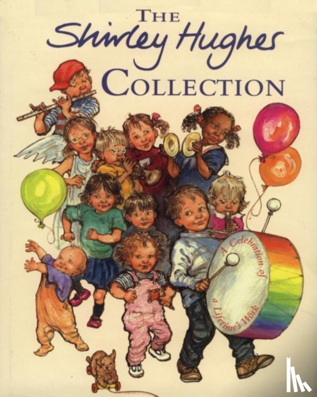 Hughes, Shirley - The Shirley Hughes Collection