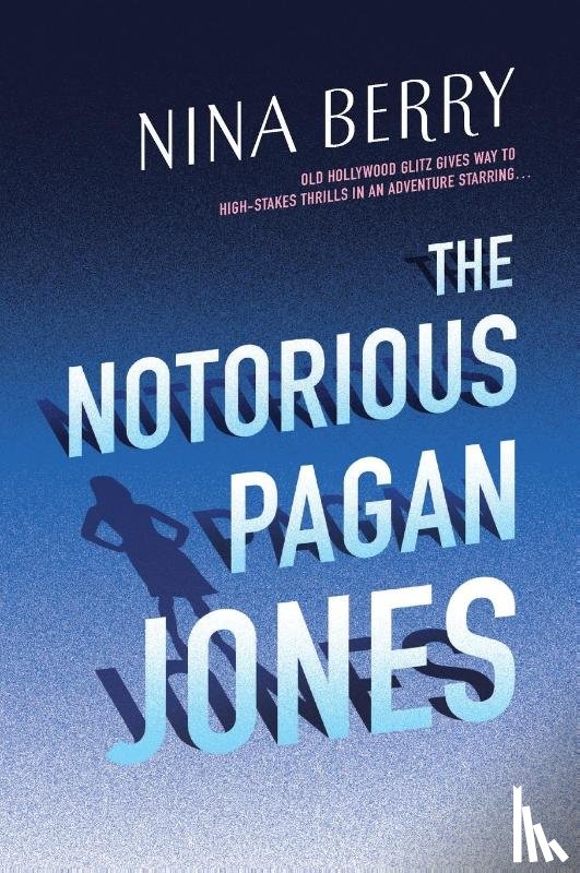 Berry, Nina - THE NOTORIOUS PAGAN JONES