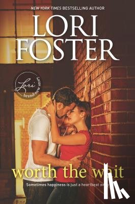 Foster, Lori - WORTH THE WAIT ORIGINAL/E