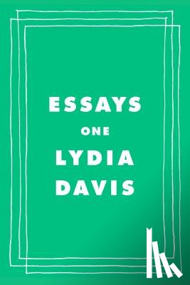 Davis, Lydia - Essays One