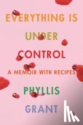 Grant, Phyllis - Everything Is Under Control