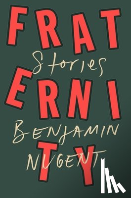 Nugent, Benjamin - Fraternity