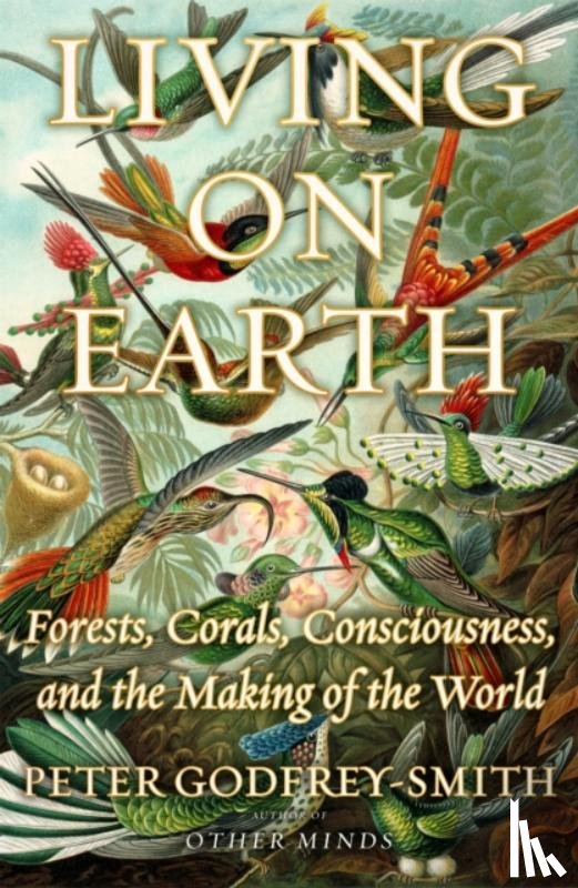 Godfrey-Smith, Peter - Living on Earth