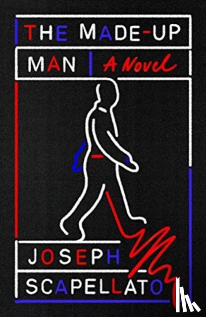 Scapellato, Joseph - The Made-Up Man