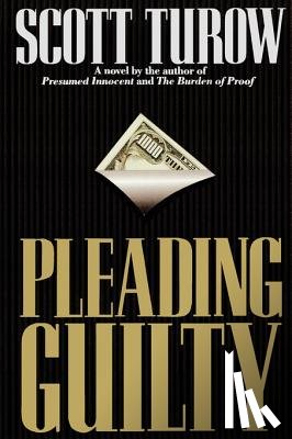 Turow, Scott - Turow, S: Pleading Guilty
