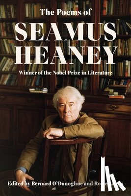 Heaney, Seamus - The Poems of Seamus Heaney